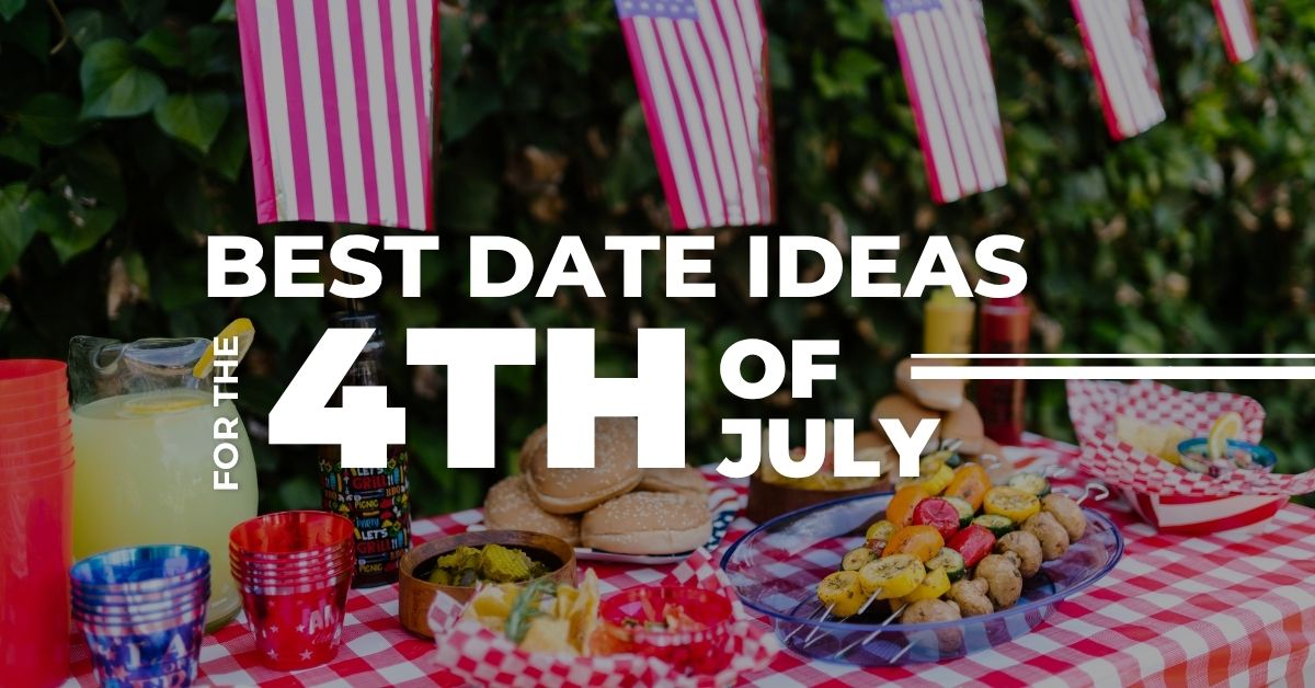 Best Date Ideas For The 4th Of July - Mature Singles Finding Love Outdoor picnic table decorated with American flags, burgers, lemonade, and skewers for 4th of July, with text ‘Best Date Ideas for the 4th of July.