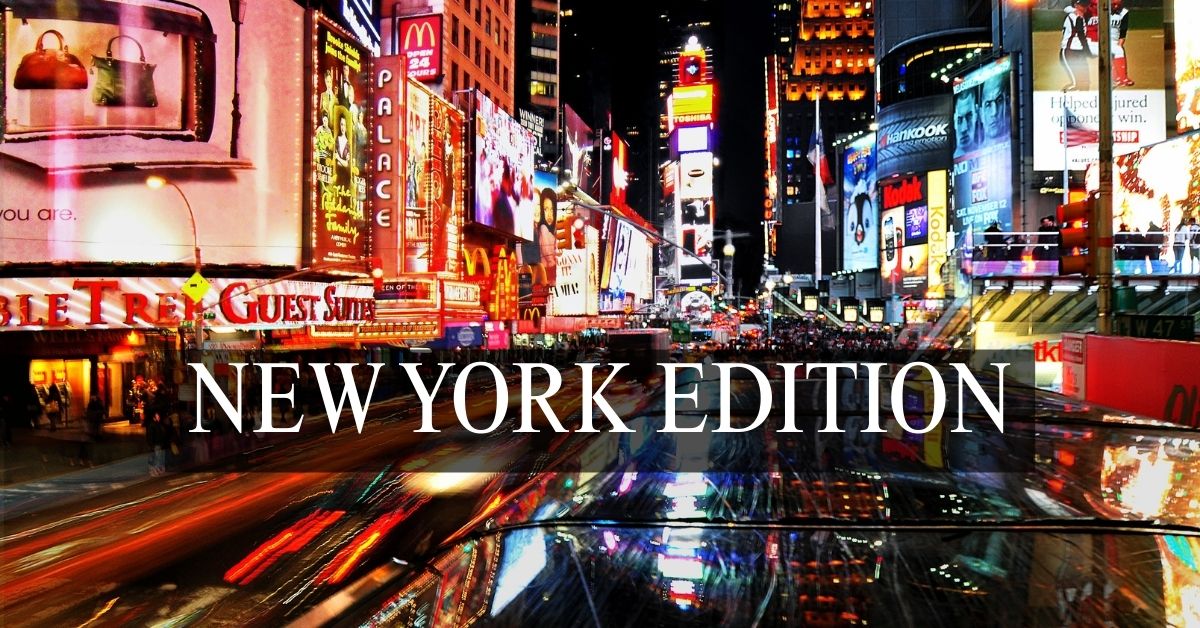 Colorful night scene of Times Square in New York City, filled with bright billboards, lights, and people, with the text “New York Edition” overlaid.