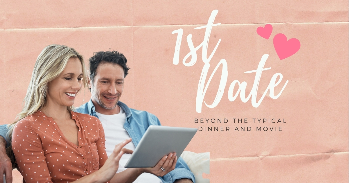 First Date Ideas_Beyond the Typical Dinner and a Movie - Mature Singles Finding Love First Date Ideas: Beyond the Typical Dinner and a Movie