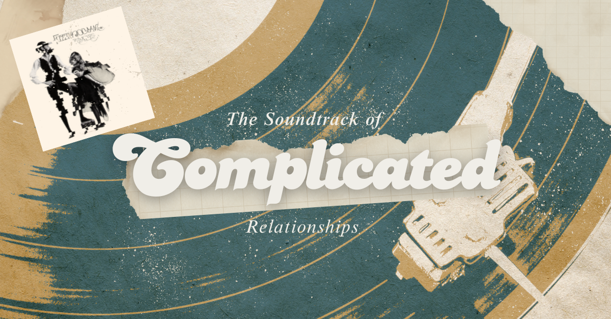 Fleetwood Macs Rumours_ Love Heartbreak and the Soundtrack of Complicated Relationships