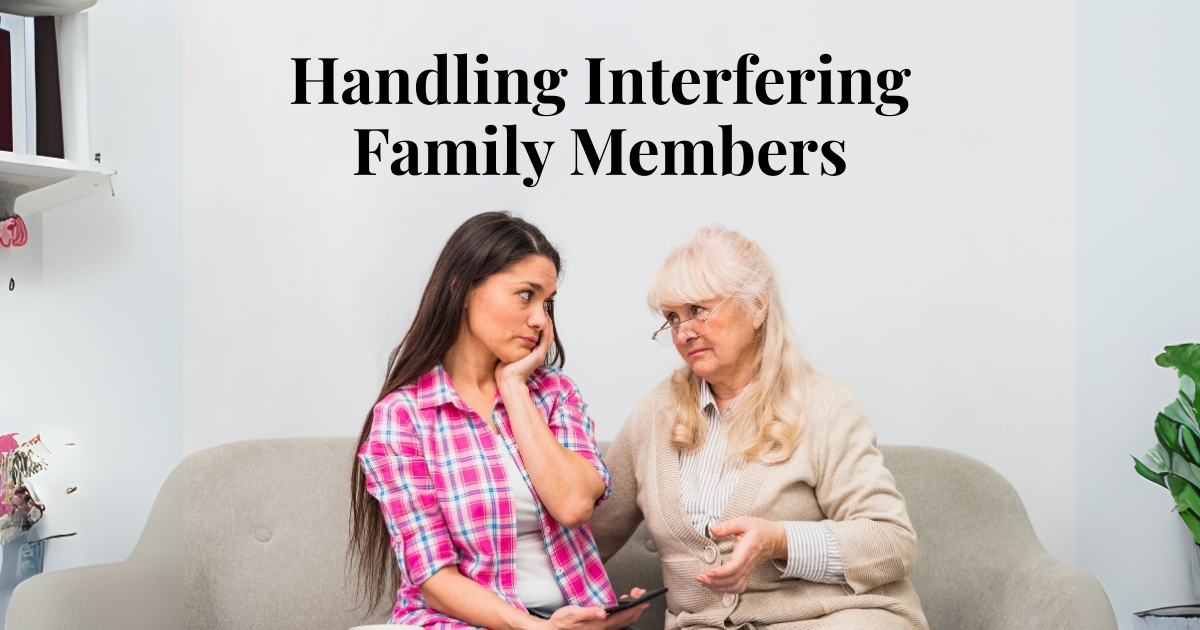 Setting Boundaries with Love_ Handling Interfering Family Members