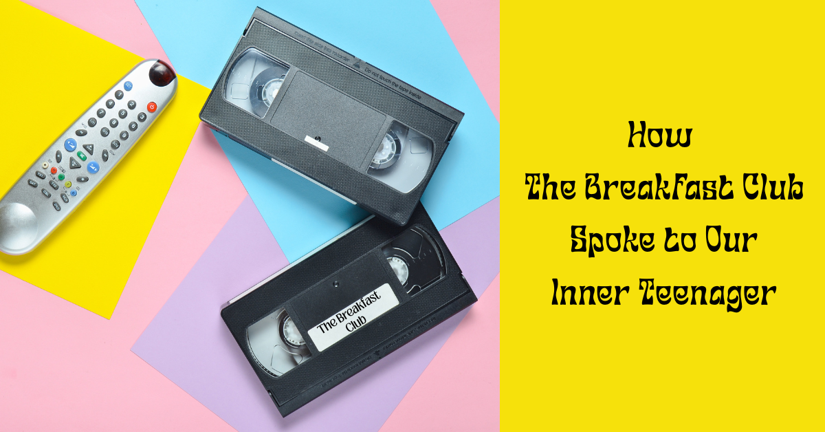 The Brat Pack and the Search for Love_ How The Breakfast Club Spoke to Our Inner Teenager