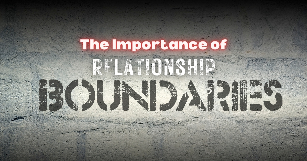 The Importance of Setting Boundaries in a Relationship - Mature Singles Finding Love Setting relationship boundaries not only makes relationships healthier, they also play an important part in self care and self respect.