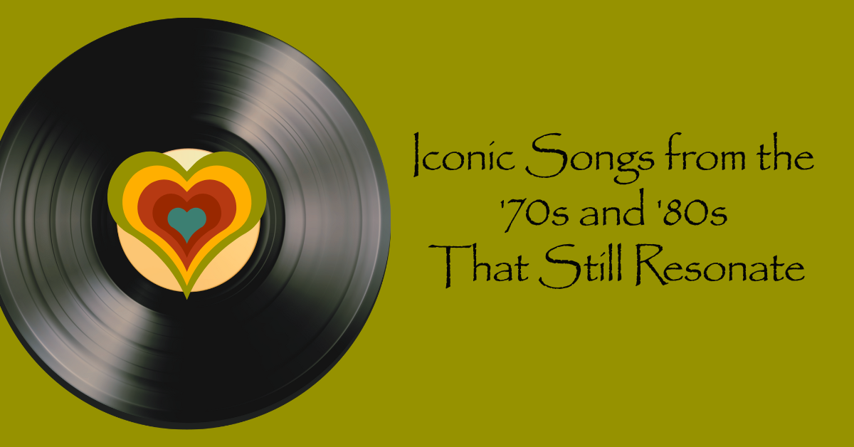 The Soundtrack of Our Lives_ Iconic Songs from the 70s and 80s That Still Resonate - Mature Singles Finding Love The Soundtrack of Our Lives_ Iconic Songs from the 70s and 80s That Still Resonate