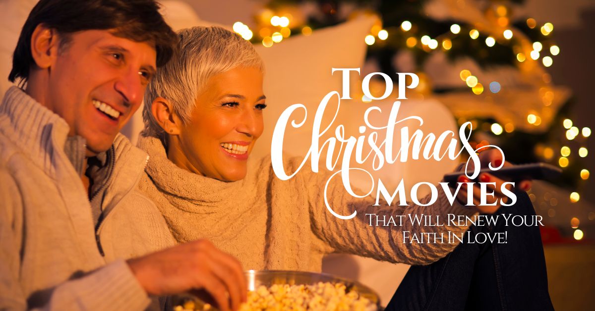 Top 10 Christmas Movies That Will Renew Your Faith In Love